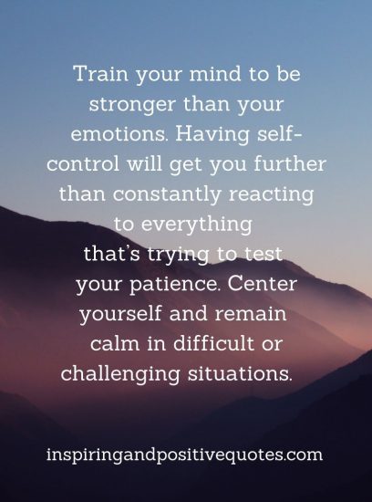 Train your mind to be stronger than your emotions. - Inspiring And ...