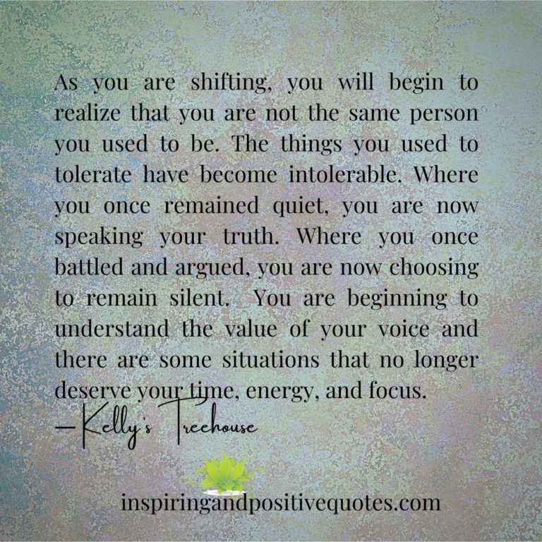 As you are shifting, you will begin to realize that you are not the ...