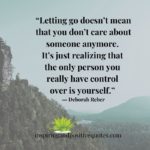 26 Inspirational Quotes On Letting Go. - Inspiring And Positive Quotes