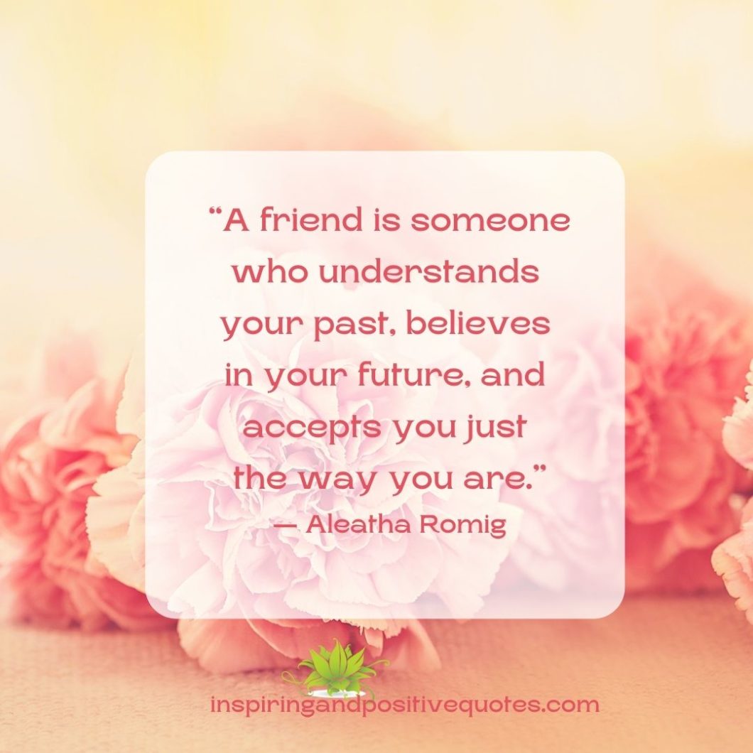 A Friend Is Someone Who Understands Your Past 1060x1060 