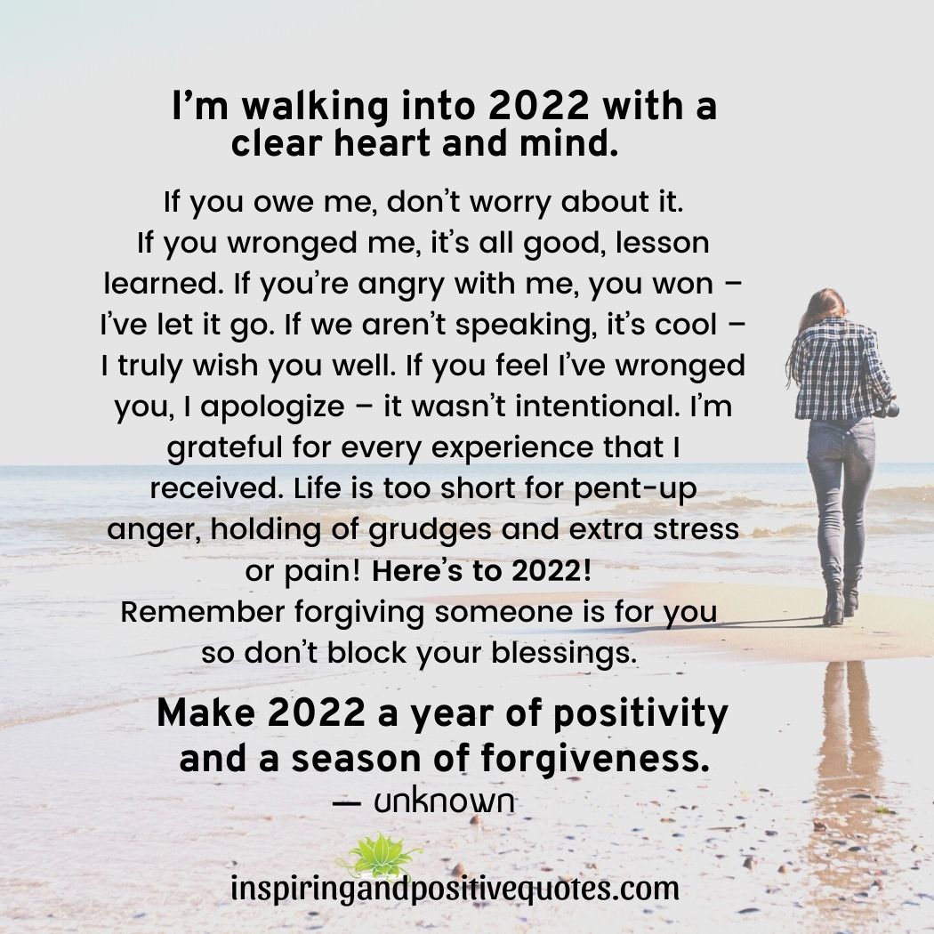 I’m walking into 2022 with a clear heart and mind. Inspiring And