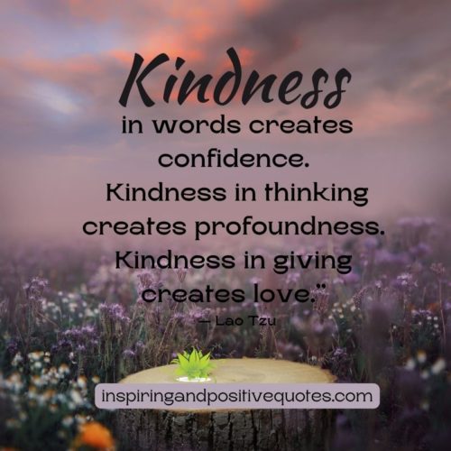 52 Powerful Kindness Quotes - Inspiring And Positive Quotes