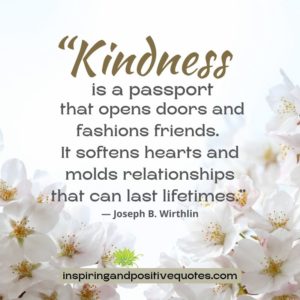 52 Powerful Kindness Quotes - Inspiring And Positive Quotes