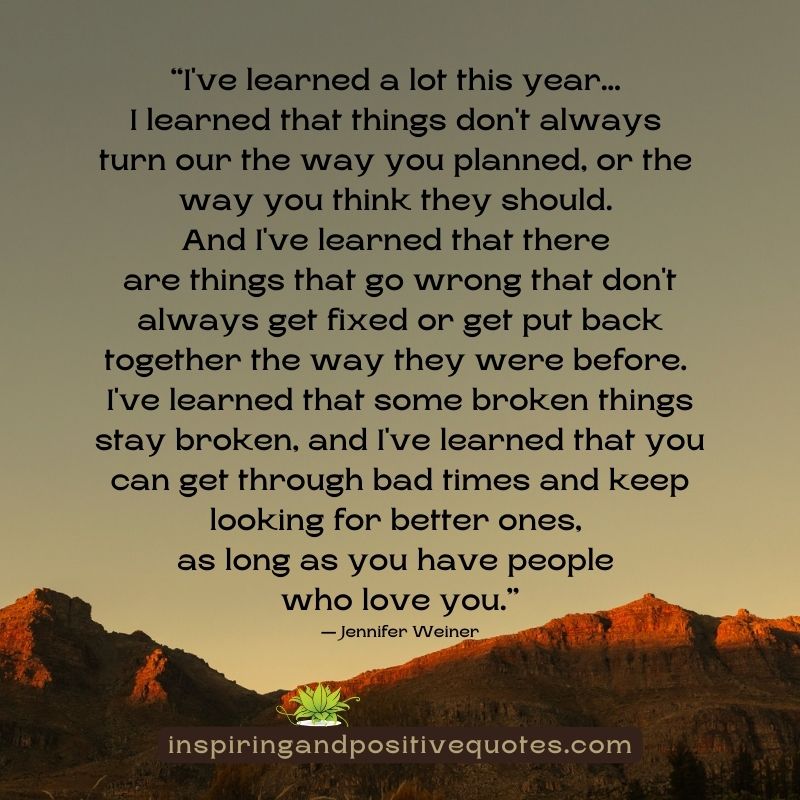 I Ve Learned A Lot This Year… Inspiring And Positive Quotes