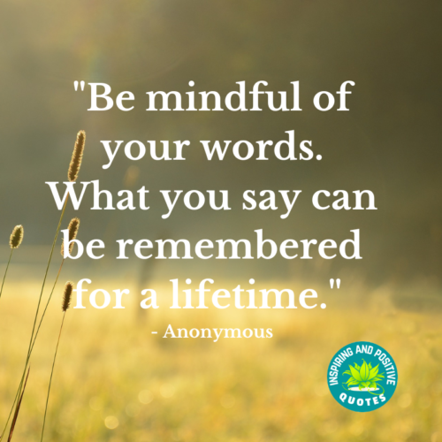 Think Before You Speak – Empower Your Words - Inspiring And Positive Quotes